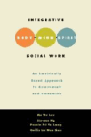 Integrative Mind-Body-Spirit Social Work